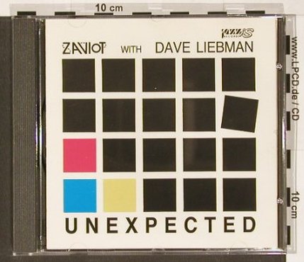 Zaviot with Dave Liebman: Unexpected, Jazzis Rec(1005), Israel, 1988 - CD - 82459 - 11,50 Euro