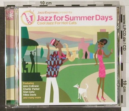 V.A.Jazz for Summer Days: Cool Jazz for Hot Cats, UnionSq., , 2004 Typ: CD Best.-Nr.: 82469 Preis: 6,00 Euro