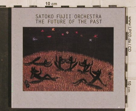 Fujii Orchestra,Satoko: The Future Of The Past, Digi, Enja(ENJ-94572), D, 2003 - CD - 83100 - 7,50 Euro