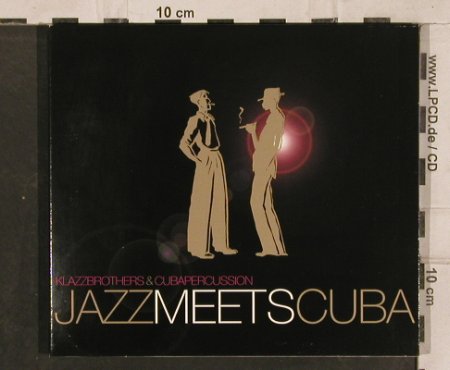 Klazz Brothers & Cuba Percussion: Jazz Meets Cuba, Digi, Sony(513587 5), EU, 2005 - CD - 83167 - 10,00 Euro
