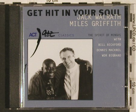 Walrath,Jack / Miles Griffith: Get Hit In Your Soul, Act / WDR (9246-2), EEC, 2000 Typ: CD Best.-Nr.: 83400 Preis: 5,00 Euro