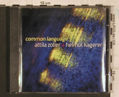 Zoller,Attila & Helmut Kagerer: Common Language, Acoustic Music(319.1287.2), D, 2002 - CD - 83424 - 7,50 Euro