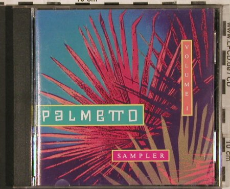 V.A.Palmetto Sampler: Vol.1, Pete Abbott,Paul Adamy, Palmetto(), US, 10 Tr., 1994 - CD - 83484 - 6,00 Euro