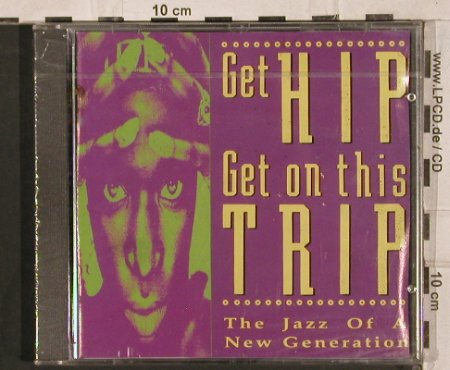 V.A.Get Hip-Get On This Trip: PaulJackson...Victor Bailey, FS-New, Atlantic, 12Tr.(PM 1080), D,Promo, 1991 - CD - 83716 - 5,00 Euro