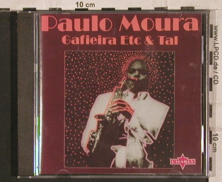 Moura,Paulo: Gafieira Etc & Tal, Charly(), EU, 1997 - CD - 83769 - 10,00 Euro