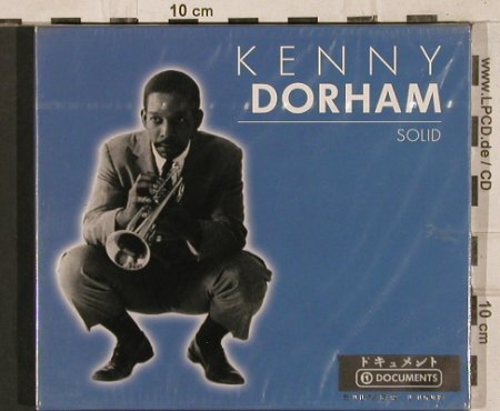 Dorham,Kenny: Solid, 17 Tr., FS-New, TIM, D, 2002 Typ: CD Best.-Nr.: 83771 Preis: 6,00 Euro