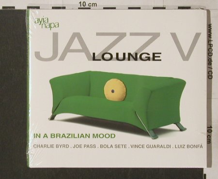 V.A.Jazz Lounge: Vol. 5, Digi, FS-New, ZYX/AyiaNapa, D, 2002 Typ: CD Best.-Nr.: 91783 Preis: 7,50 Euro