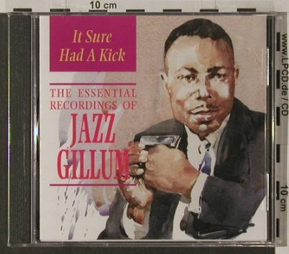 Jazz Gillum: It Sure Had a Kick,Essent.Rec., Indigo(), UK,FS-New, 2001 - CD - 91975 - 10,00 Euro