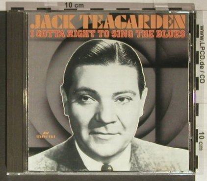 Teagarden,Jack: I gotta Right to sing the Blues, ASV (CD AJA 5059), UK, 1989 Typ: CD Best.-Nr.: 92311 Preis: 10,00 Euro