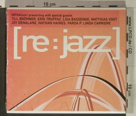 V.A.Re:Jazz: 13 Tr. u.a.Brönner,Denalane, FS-New, Infracom(ic100-2), D, 2002 - CD - 92366 - 11,50 Euro