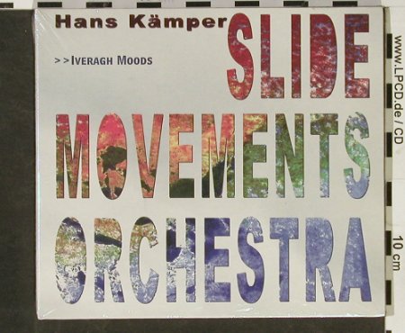 Kämper,Hans - Slide Movements Orch.: Iveragh Moods,Digi, FS-New, Laika (3510177.2), D, 2003 Typ: CD Best.-Nr.: 92960 Preis: 9,00 Euro