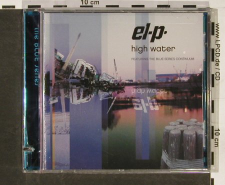 El-P: High Water, co, FS-New, Thirsty Ear, US, 2004 Typ: CD Best.-Nr.: 93147 Preis: 7,50 Euro
