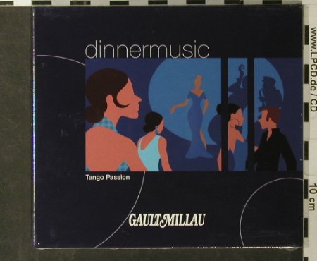 V.A.Gault Millau Dinnermusic: Tango Passion, Digi, FS-New, GLM(Dimu 102-2), D, 2002 - CD - 93430 - 10,00 Euro