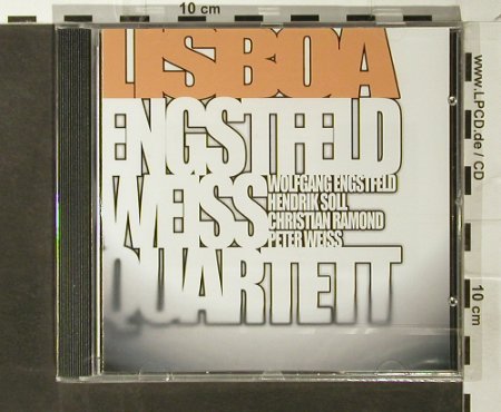 Engstfeld / Weiss Quartet: Lisboa, FS-New, Acoustic Music/WDR3(), D, 2002 - CD - 93730 - 10,00 Euro