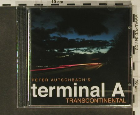 Autschbach's Terminal A,Peter: Transcontinental, FS-New, Acoustic Music(319.1364.2), D, 2005 - CD - 94885 - 11,50 Euro