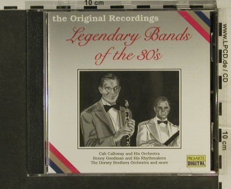 V.A.Legendary Bands Of The 30's: Glen Gray's Casa..Goodman, 20 Tr., Pro Arte (CDD 485), US, 1991 Typ: CD Best.-Nr.: 94916 Preis: 10,00 Euro