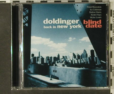 Doldinger: Back in New York-Blind Date, WEA, D, 1999 Typ: CD Best.-Nr.: 95204 Preis: 10,00 Euro