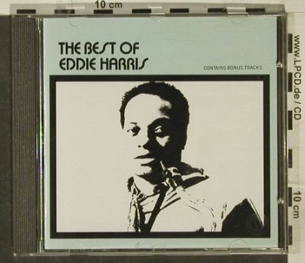 Harris,Eddie: The Best Of, 11Tr., Atlantic Jazz, D, 1989 Typ: CD Best.-Nr.: 95283 Preis: 7,50 Euro