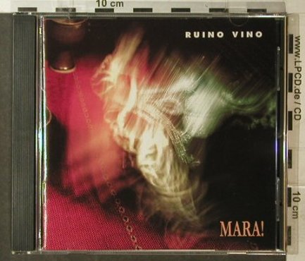 Mara: Ruino Vino, Laika(35100792), D, 1995 - CD - 95992 - 12,50 Euro