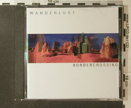 Wanderlust: Border Crossing'95, Laika(35100812), D, 1997 - CD - 95995 - 10,00 Euro
