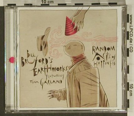 Bruford's Earthworks,Bill: Random Acts of Happiness,T.Gerland, Summerfold Rec.(SFVP001cd), , 2004 - CD - 97334 - 10,00 Euro