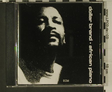 Dollar Brand: African Piano(73) - live'69, ECM, D Typ: CD Best.-Nr.: 97752 Preis: 10,00 Euro