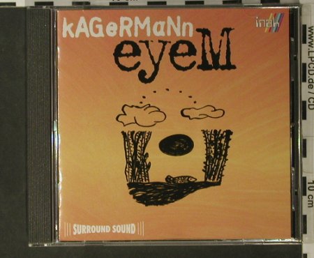 Kagermann: Eyem, Inak(), D, 1994 - CD - 98062 - 3,00 Euro
