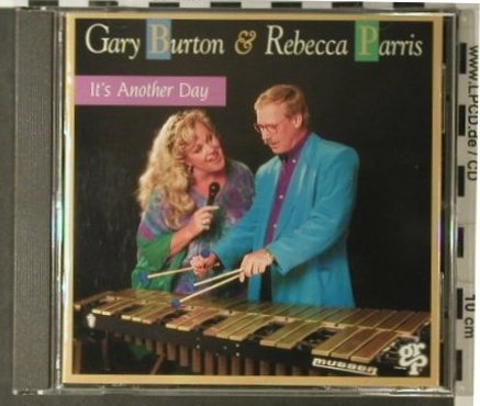 Burton,Gary & Rebecca Parris: It's Another Day, GRP(), F, 1994 - CD - 98065 - 10,00 Euro