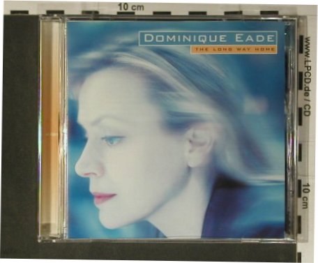 Eade,Dominique: The Long Way Home, BMG, EU, 1999 Typ: CD Best.-Nr.: 98437 Preis: 10,00 Euro