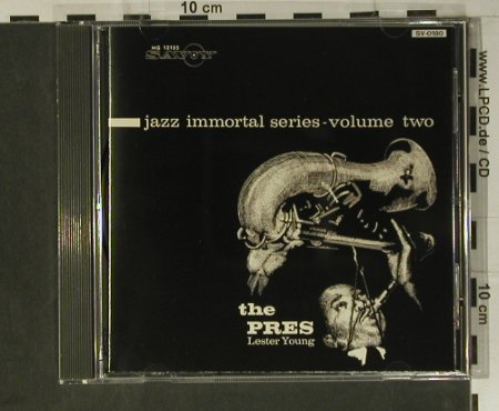 Young,Lester: Jazz Immortal Series,Vol.2-The Pres, Savoy, J, 1992 Typ: CD Best.-Nr.: 98451 Preis: 7,50 Euro