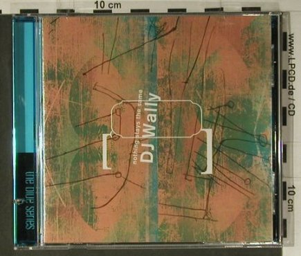 DJ Wally: Nothing Stays the Same, Thirsty Ear (THI2), US, co, 2003 Typ: CD Best.-Nr.: 98503 Preis: 7,50 Euro
