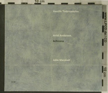 Tsabropoulos / Andersen / Marshall: Achirana, ECM 1728(157 462-2), D, 2000 - CD - 99090 - 10,00 Euro