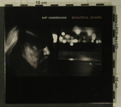Hanrahan,Kip: Beautiful Scars, Digi, American Clave(yeb-7704-2), D, 2008 - CD - 99339 - 10,00 Euro