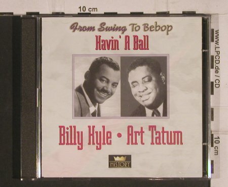 Kyle,Billy / Art Tatum: Havin'a Ball, History (20.1968-HI),  Typ: 2CD Best.-Nr.: 99765 Preis: 5,00 Euro