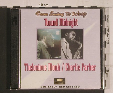 Monk,Thelonious / Charlie Parker: Round Midnight, History(20.1981-302), CZ,  - 2CD - 99780 - 5,00 Euro