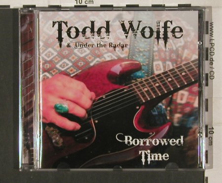 Wolfe,Todd & Under The Radar: Borrowed Time, Hypertension(HYP 9266), EU, 2009 - CD - 80138 - 10,00 Euro