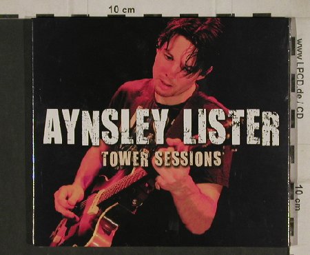 Lister,Aynsley: Tower Sessions, Digi, FS-New, Manhaton Rec.(HATMAN 2025), , 2010 - CD - 80637 - 10,00 Euro