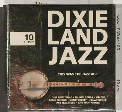 V.A.Dixieland Jazz: This was the Jazz Age,Box, FS-New, Membran(), D, 2005 - 10CD - 91302 - 12,50 Euro