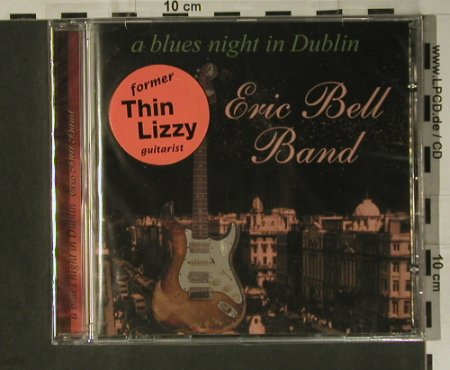 Bell Band,Eric: A Blues Night in Dublin, FS-New, Voiceprint(VP247CD), UK, 2002 - CD - 98532 - 10,00 Euro