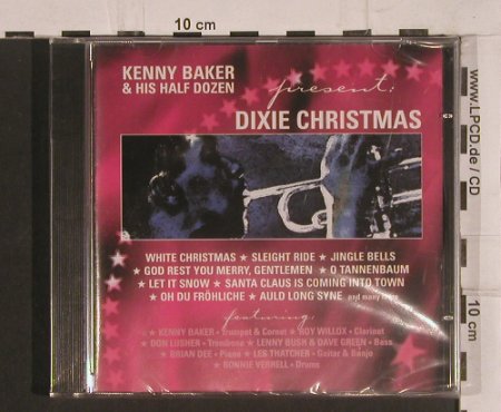 Baker,Kenny & his Half Dozen: Dixie Christmas, FS-New, Pastels, , 1997 Typ: CD Best.-Nr.: 99738 Preis: 3,00 Euro