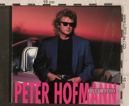 Hofmann,Peter: Singt Elvis,4 Tr.,Digi,Promo, Columb., A, 1992 Typ: CD5" Best.-Nr.: 83125 Preis: 5,00 Euro