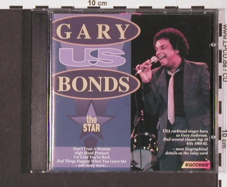 Gary U.S.Bonds: The Star, Success(16220), EEC, 1994 - CD - 83825 - 5,00 Euro
