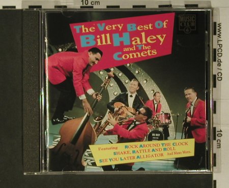 Haley,Bill & Comets: The Very Best Of, Music Club (MCCD068), UK, 1992 Typ: CD Best.-Nr.: 83833 Preis: 6,00 Euro