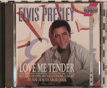 Presley,Elvis: Love Me Tender,16 Tr., Ariola Express, D, 1989 Typ: CD Best.-Nr.: 83844 Preis: 6,00 Euro