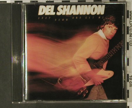 Shannon,Del: Drop Down And Get Me, Varese(), US, 1981 - CD - 98045 - 7,50 Euro