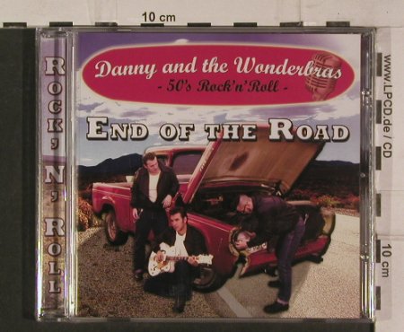 Danny & the Wonderbras: End of the Road, FS-New, Toca/DMG (54.218078.2), D, 2008 Typ: CD Best.-Nr.: 99874 Preis: 10,00 Euro