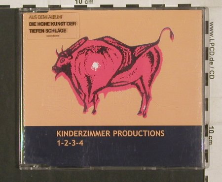 Kinderzimmer Productions: 1-2-3-4, 6 Tr., Epic, A, 1999 Typ: CD5" Best.-Nr.: 80191 Preis: 3,00 Euro