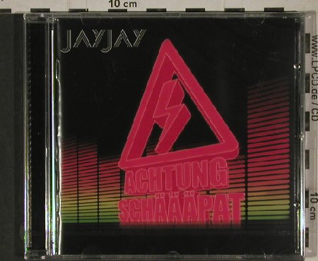 Jay Jay: Achtung Schäääpat, FS-New, Achtung Schäääpat Rec. (JJCD 001), , 2011 Typ: CD Best.-Nr.: 80701 Preis: 7,50 Euro