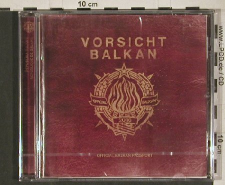 V.A.Vorsicht Balkan: Locke,Toni der Assi,Aleks M.., Republika Balkan(BUE01), , 2009 - CD - 80888 - 7,50 Euro