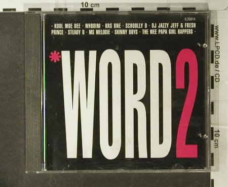 V.A.Word 2-(The Word Is Rap): 10 Tr., Jive(8.26814 ZR), D, 1988 - CD - 82801 - 5,00 Euro
